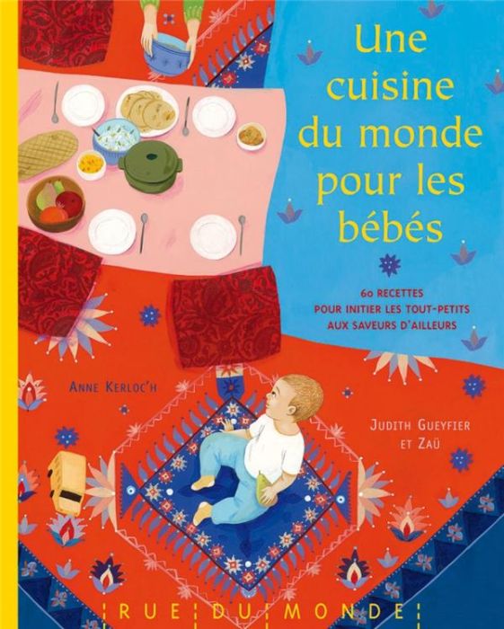 Emprunter Une cuisine du monde pour les bébés. Avec un calendrier 2017 offert livre