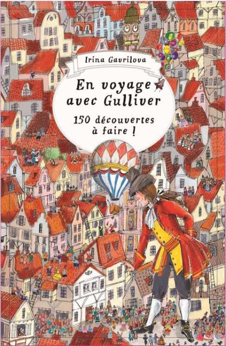 Emprunter En voyage avec Gulliver. 150 découvertes à faire ! livre