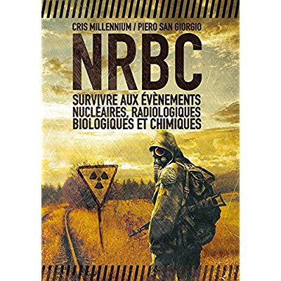 Emprunter NRBC survivre aux événements nucléaires livre