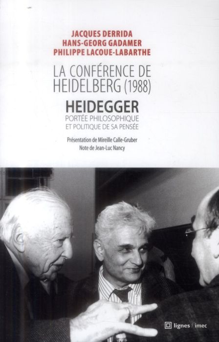 Emprunter La conférence de Heidelberg (1988). Heidegger, portée philosophique et politique de sa pensée livre