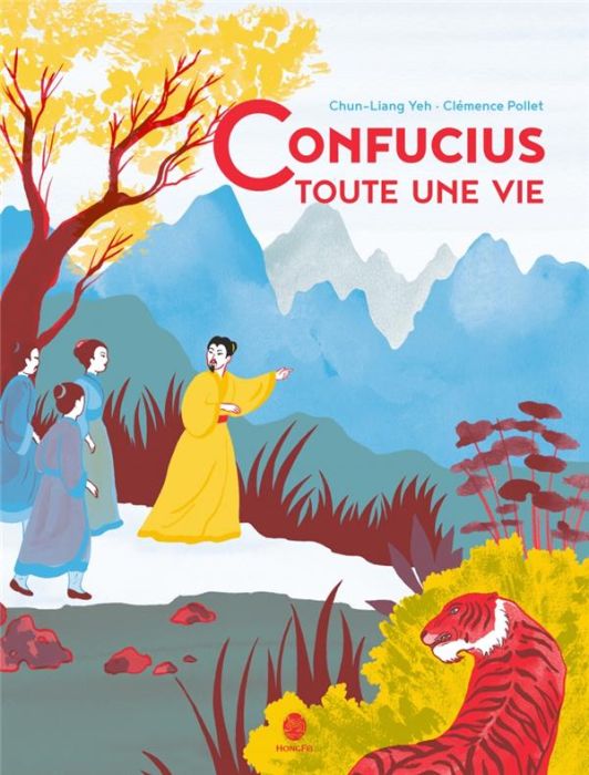 Emprunter Confucius, toute une vie livre