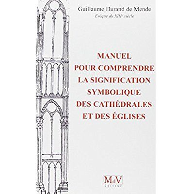 Emprunter Manuel pour comprendre la signification symbolique des cathédrales et des églises livre
