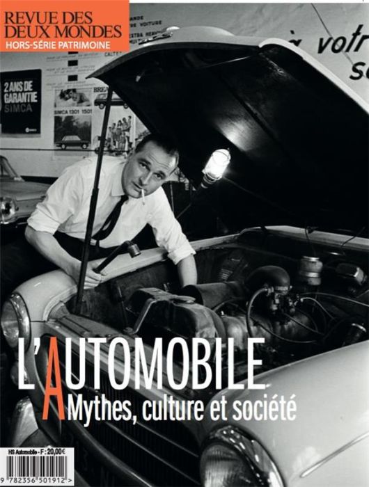Emprunter Revue des deux Mondes Hors-série patrimoine : L'automobile. Mythes, culture et société livre