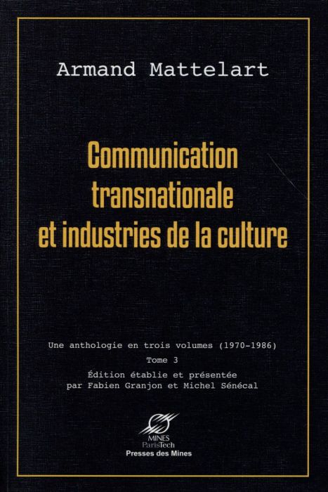 Emprunter Communication transnationale et industries de la culture. Tome 3 livre