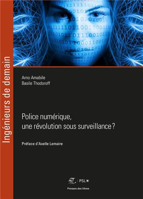 Emprunter Police numérique, une révolution sous surveillance ? livre