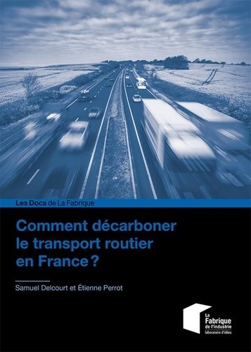Emprunter Comment décarboner le transport routier en France ? livre