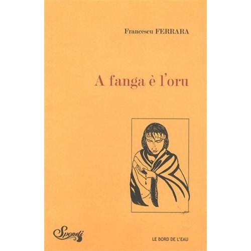 Emprunter A fanga è l'oru. Edition français-anglais-corse livre