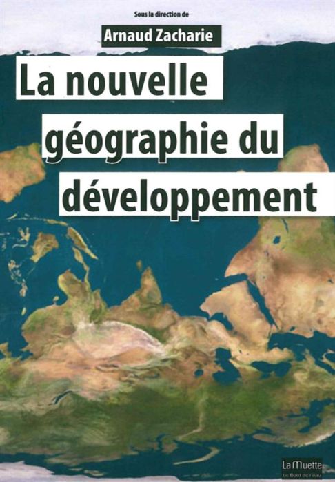 Emprunter La nouvelle géographie du développement livre