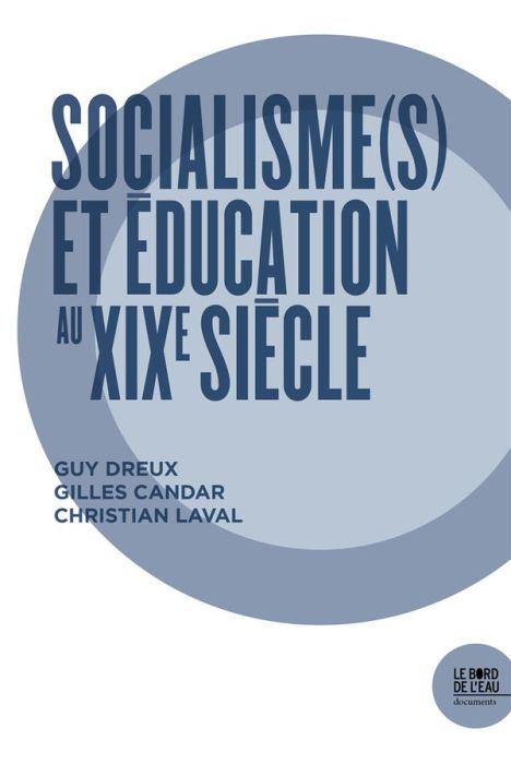 Emprunter Socialismes et éducation au XIXe siècle livre