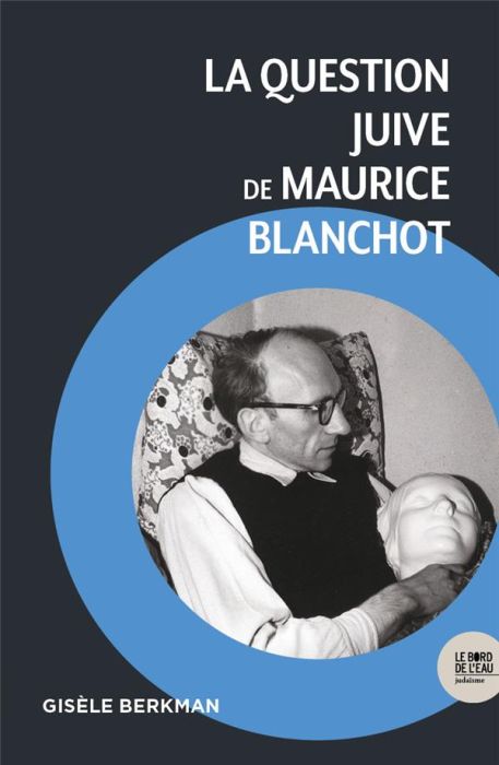 Emprunter La question juive de Maurice Blanchot livre