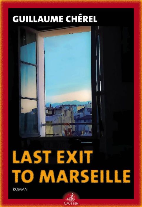 Emprunter Last exit to Marseille livre