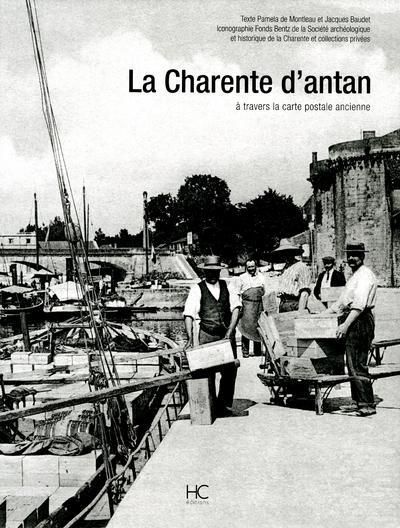 Emprunter La Charente d'antan. A travers la carte postale ancienne livre