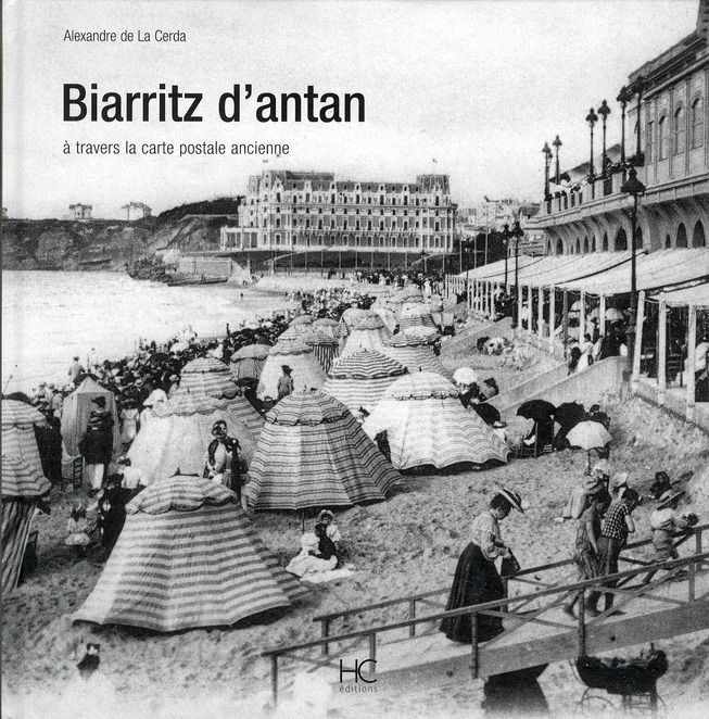 Emprunter Biarritz d'antan. A travers la carte postale ancienne livre