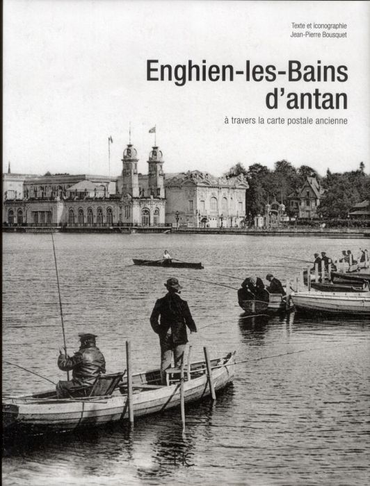 Emprunter Enghien-les-Bains d'antan. A travers la carte postale ancienne livre