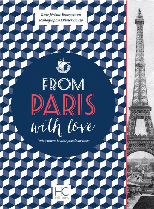 Emprunter From Paris with love. Paris à travers la carte postale ancienne livre