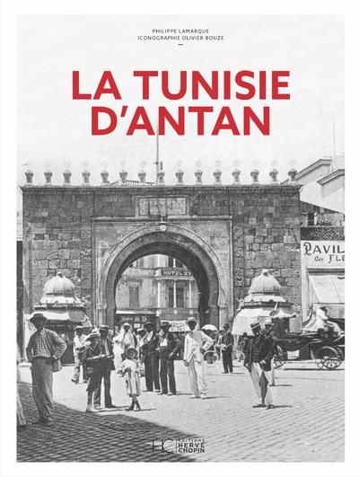 Emprunter La Tunisie d'antan livre
