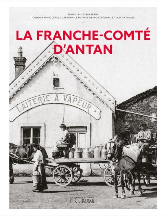 Emprunter La Franche-Comté d'Antan livre