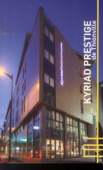 Emprunter Kyriad Prestige de Thionville. Edition bilingue français-anglais livre