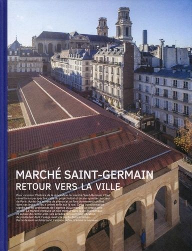 Emprunter Marché Saint-Germain. Retour vers la ville livre