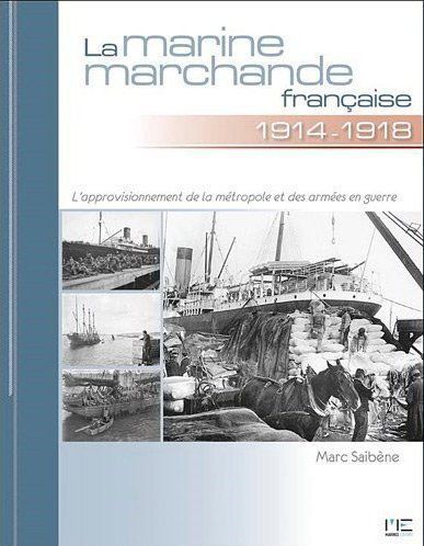Emprunter Marine marchande française de 1914 à 1918 livre