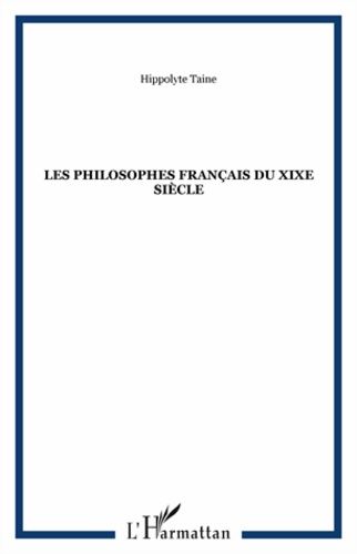 Emprunter Les Philosophes français du XIXe siècle livre