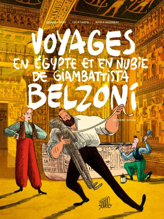 Emprunter Voyages en Egypte et en Nubie de Giambattista Belzoni Tome 2 : Deuxième voyage livre