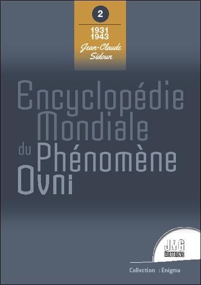 Emprunter Encyclopédie mondiale du phénomène Ovni. Tome 2, 1931-1943 livre