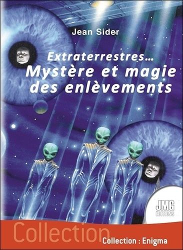 Emprunter Extraterrestres... Mystère et magie des enlèvements livre