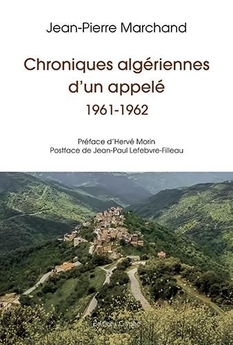 Emprunter Chroniques algériennes d'un appelé. 1961-1962 livre