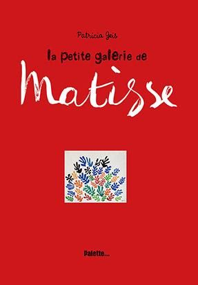 Emprunter La petite galerie de Matisse livre