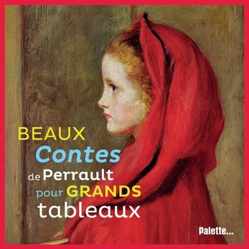 Emprunter Beaux contes de Perrault pour grands tableaux livre