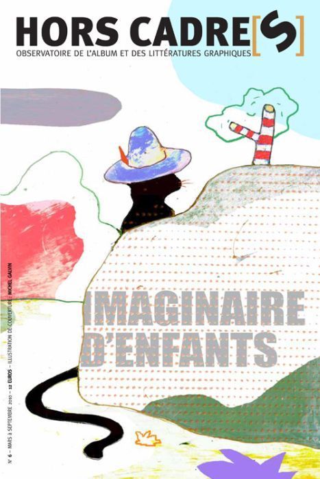Emprunter Hors Cadre(s) N° 6, Mars à septembre 2010 : Imaginaire d'enfants livre