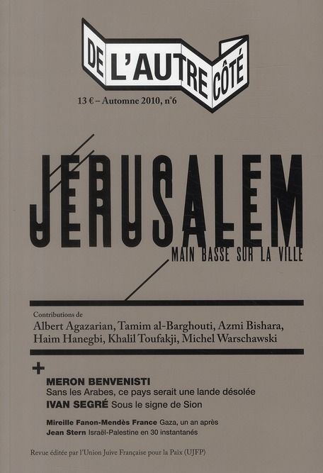 Emprunter De l'autre côté N° 6, Automne 2010 : Jérusalem livre