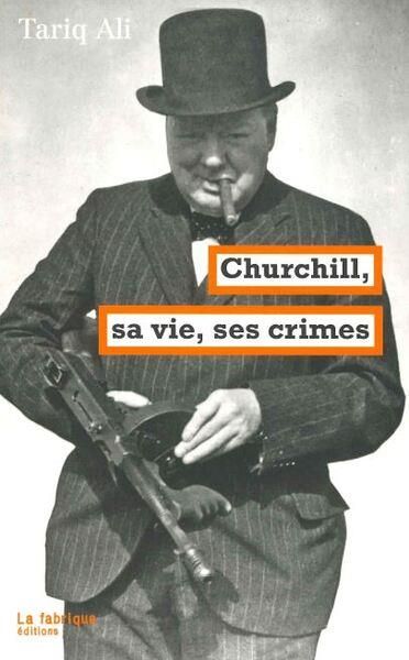 Emprunter Churchill, sa vie, ses crimes livre