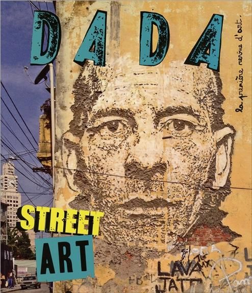 Emprunter Dada N° 214 : Street art livre