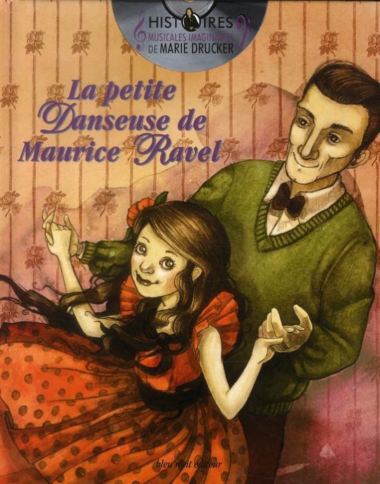 Emprunter La petite danseuse de Maurice Ravel. Avec 1 CD audio livre