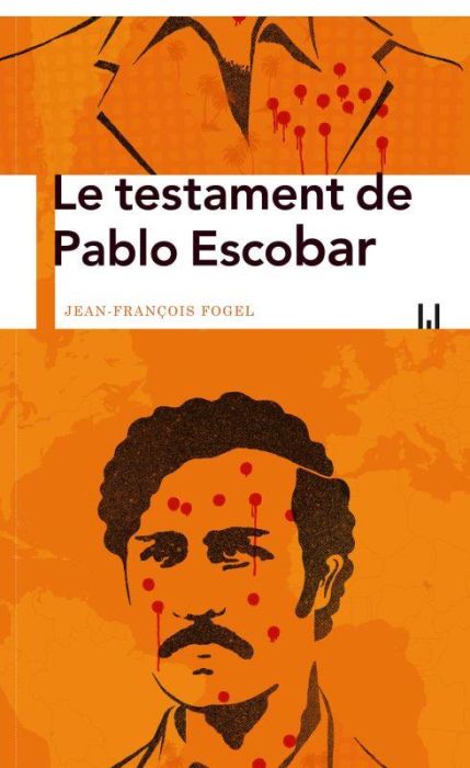 Emprunter Le testament de Pablo Escobar livre