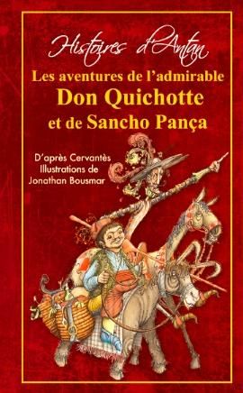 Emprunter L'Histoire des admirables Don Quichotte et Sancho Pança livre
