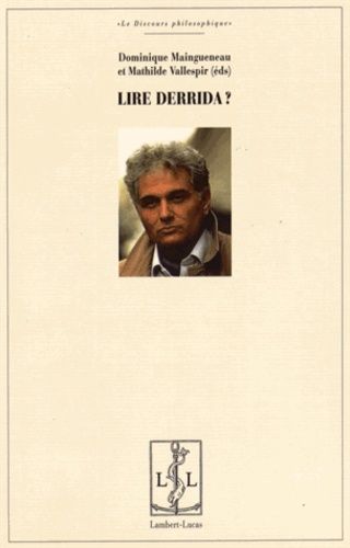 Emprunter Lire Derrida ? Autour d'Eperons : les styles de Nietzsche livre