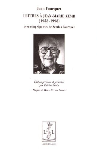 Emprunter Lettres à Jean-Marie Zemb (1958-1998). Avec cinq réponses de Zemb à Fourquet livre