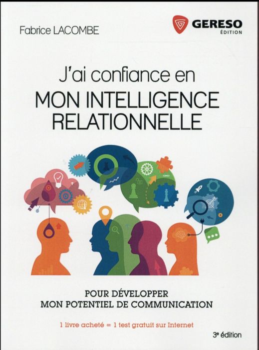 Emprunter J'ai confiance en mon intelligence relationnelle. 3e édition livre
