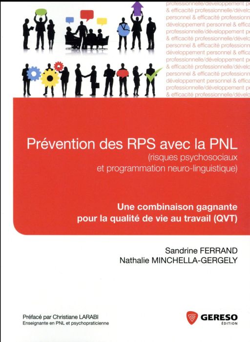 Emprunter Prévention des RPS avec la PNL (risques psychosociaux et programmation neuro-linguistique). Une comb livre