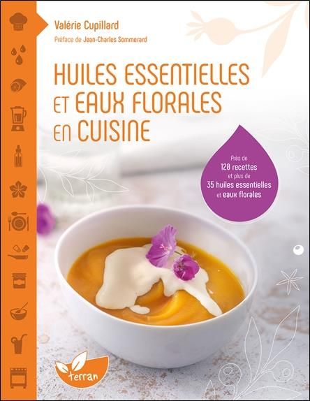 Emprunter Huiles essentielles et eaux florales en cuisine livre