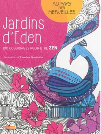 Emprunter Jardins d'eden/100 coloriages pour être zen livre