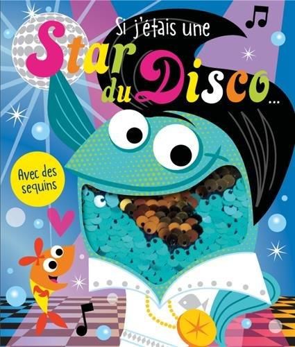 Emprunter Si j'étais une star du disco livre