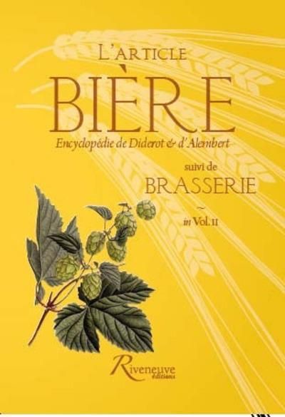 Emprunter L'article Bière suivi de Brasserie. Encyclopédie de Diderot & d'Alembert in Volume II livre