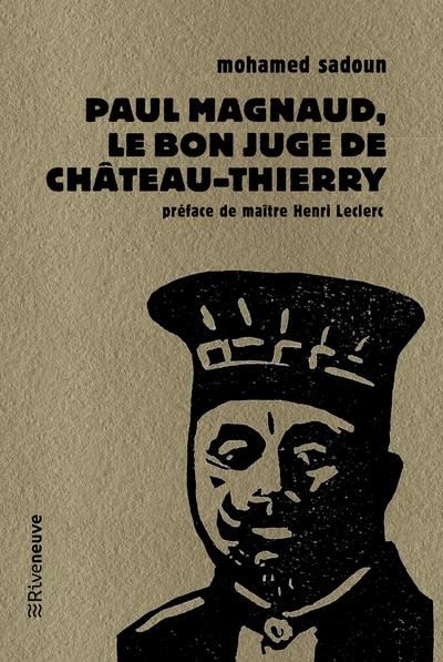 Emprunter Paul Magnaud : le bon juge de Château-Thierry livre