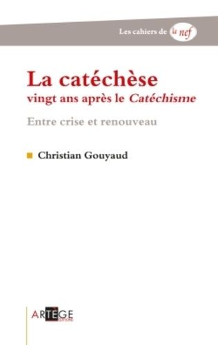 Emprunter LA CATECHESE VINGT ANS APRES LE CATECHISME livre