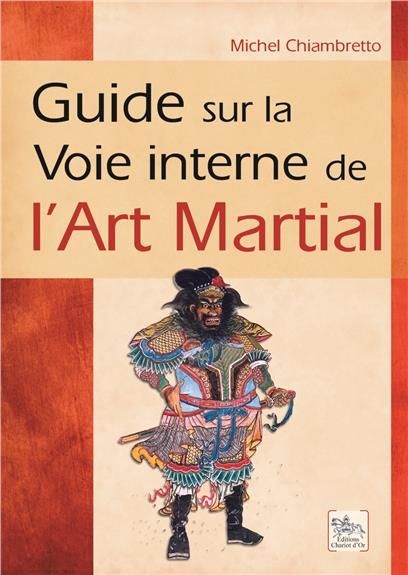 Emprunter Guide sur la voie interne de l'art martial livre