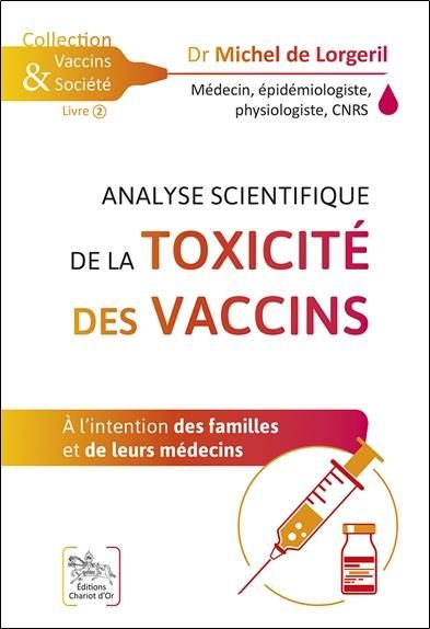 Emprunter Analyse scientifique de la toxicité des vaccins. A l'intention des familles et de leurs médecins livre
